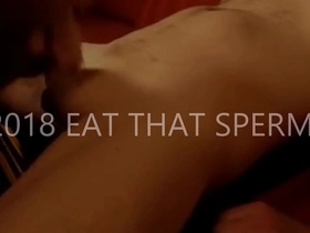 2018 eat that sperm!